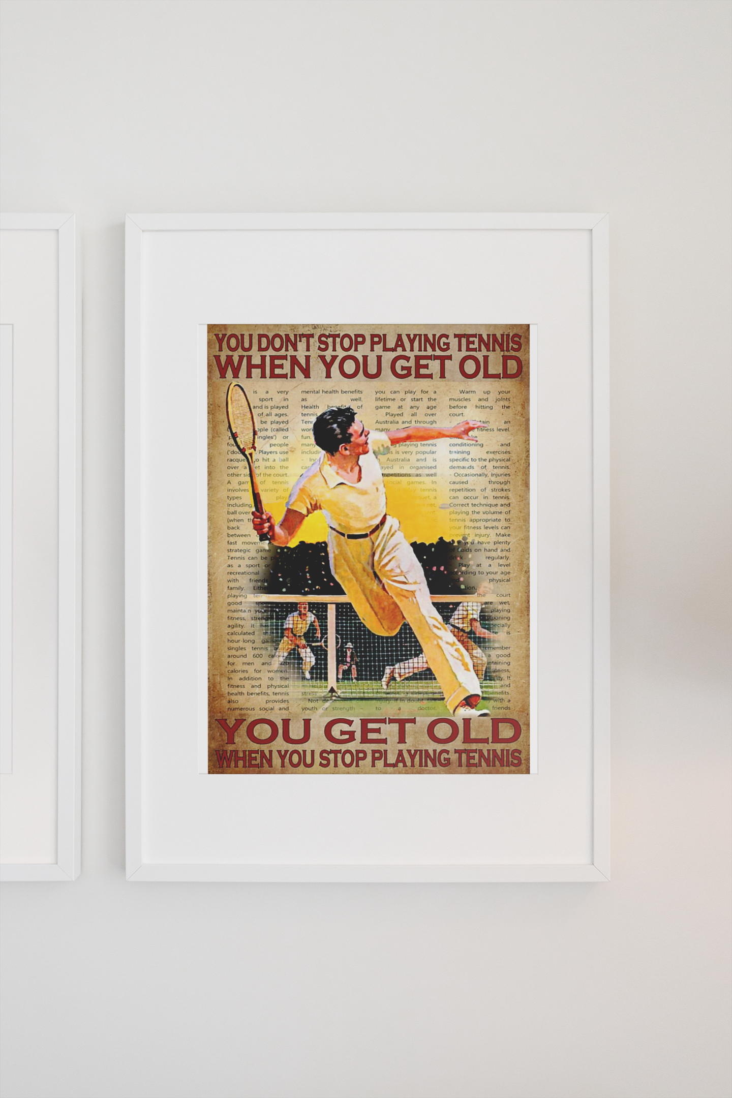 You get old when you stop play tennis You don't stop playing tennis when you get old poster 3 You get old when you stop play tennis You dont stop playing tennis when you get old poster