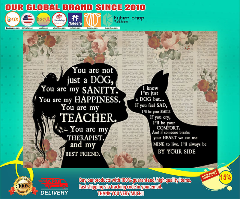 Chihuahua and girl therepist you are not just a dog poster 3 Chihuahua and girl therepist you are not just a dog poster