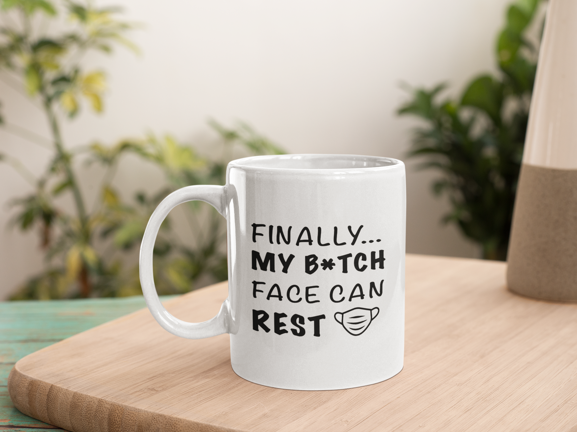 Finally my bitch face can rest mug 2 Finally my bitch face can rest mug