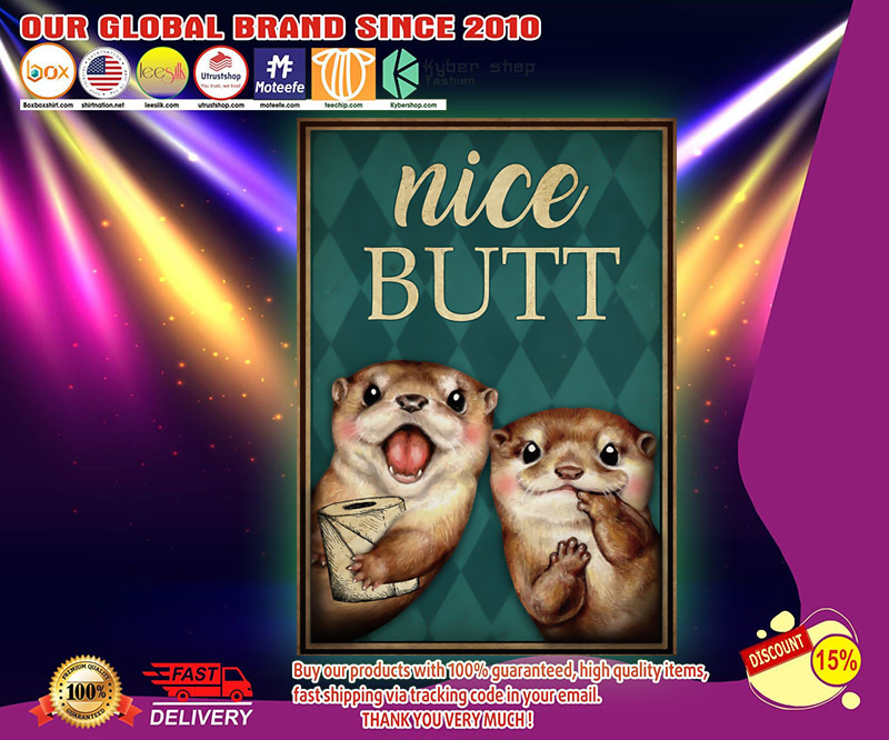 Otter nice butt poster 3 Otter nice butt poster