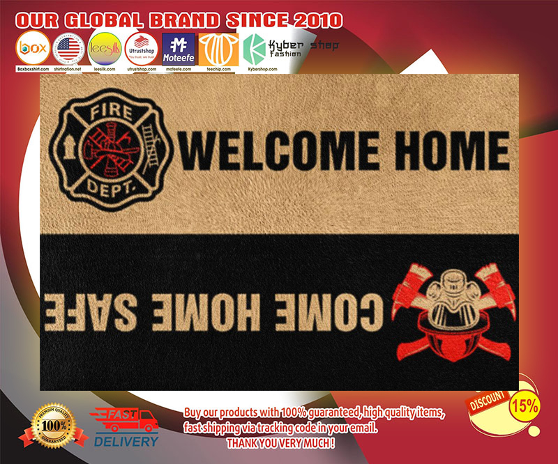 Fire DEPT welcome home come home safe doormat 3 Fire DEPT welcome home come home safe doormat