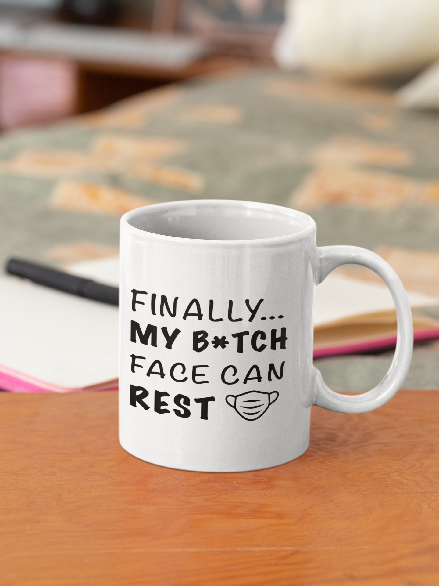 Finally my bitch face can rest mug 4 Finally my bitch face can rest mug