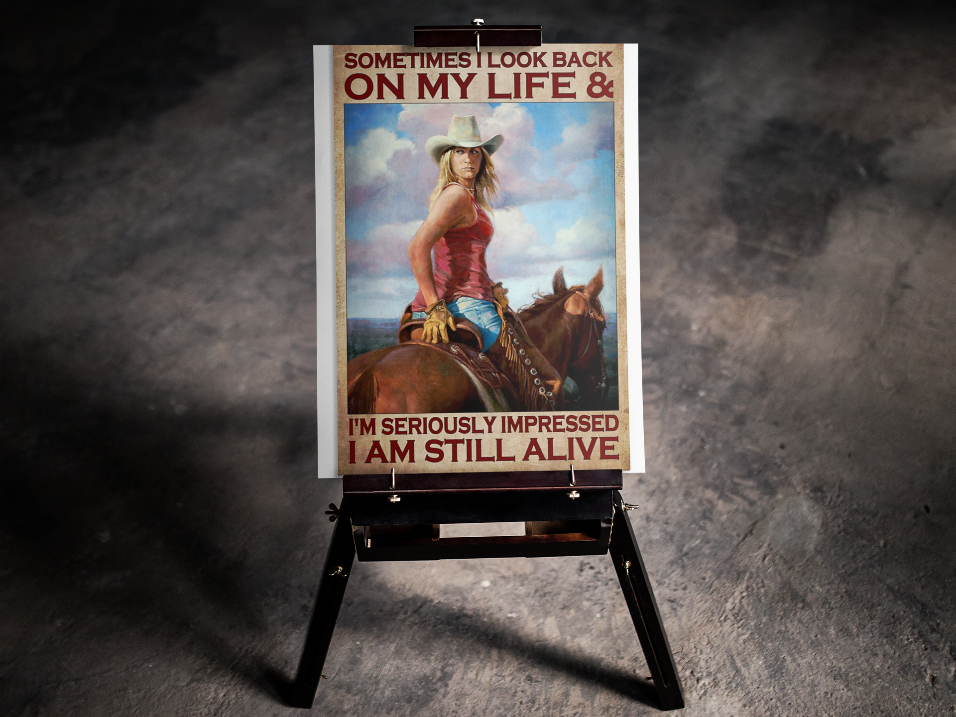 Sometimes I look back on my life and I'm seriously impressed I am still alive poster 4 Sometimes I look back on my life and Im seriously impressed I am still alive poster