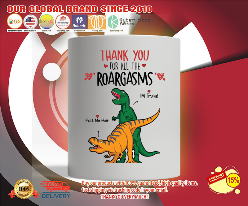 Valentine Dinosaur Thank you for all the roargasms mug 4 Valentine Dinosaur Thank you for all the roargasms mug