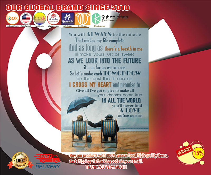 You will always be the miracle that makes my life complete poster 4 You will always be the miracle that makes my life complete poster