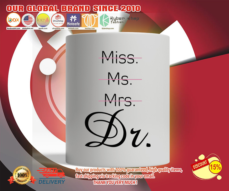 Miss Ms Mrs Dr mug 3 Miss Ms Mrs Dr mug