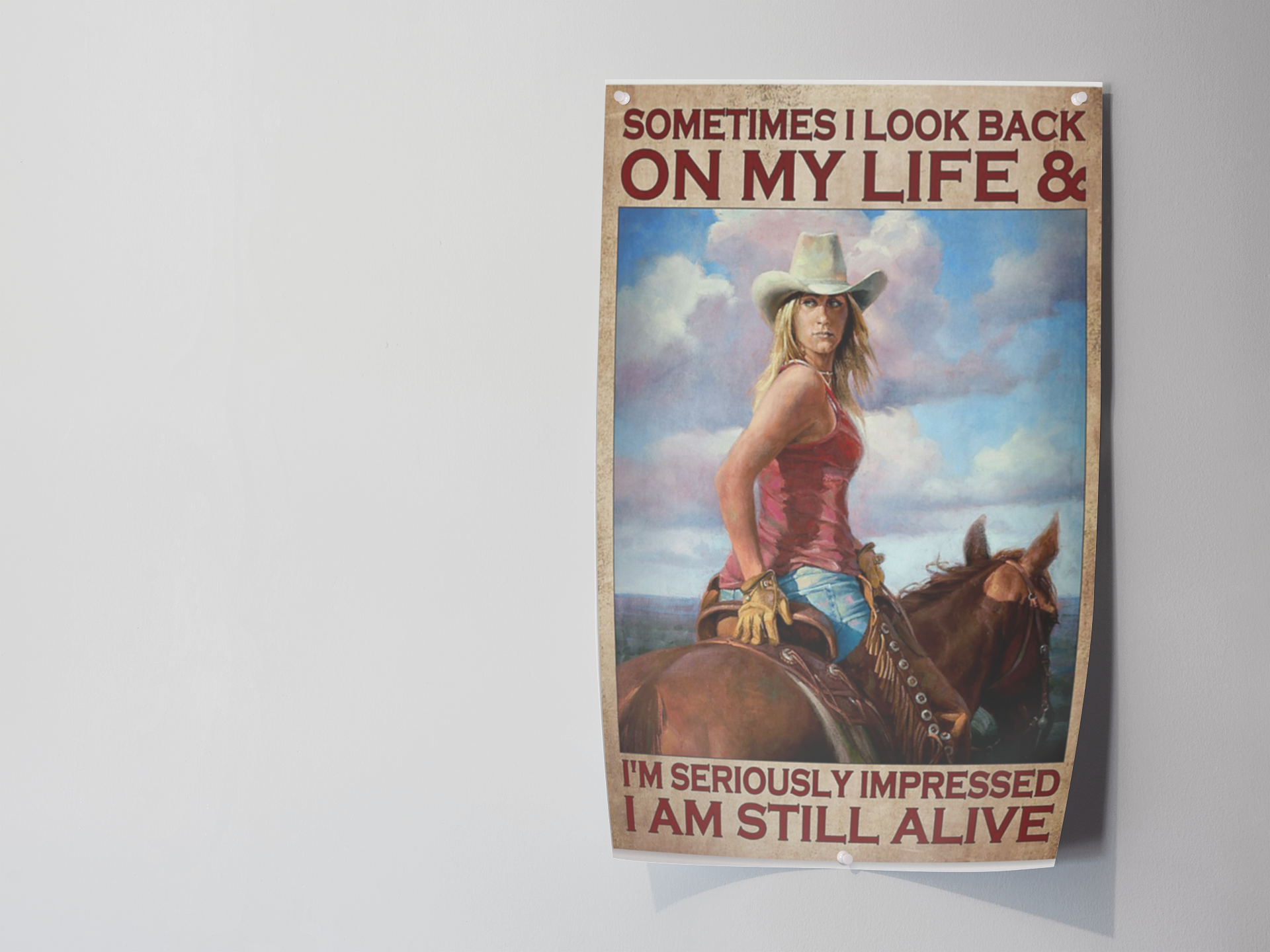 Sometimes I look back on my life and I'm seriously impressed I am still alive poster 2 Sometimes I look back on my life and Im seriously impressed I am still alive poster