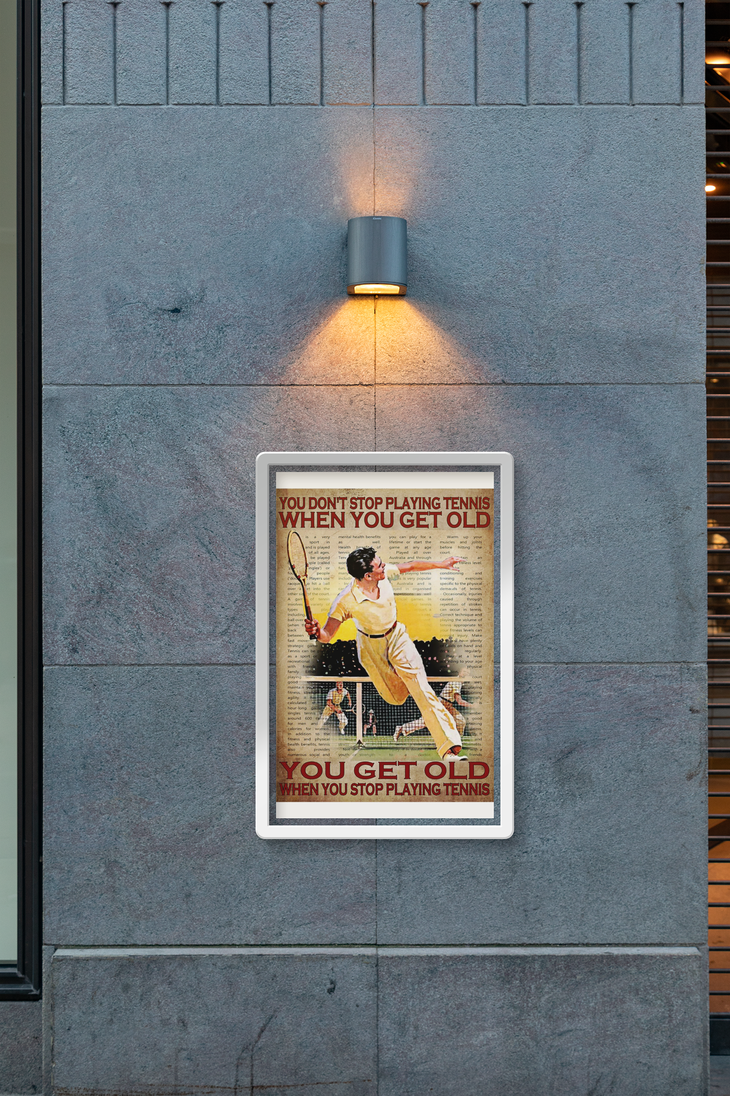 You get old when you stop play tennis You don't stop playing tennis when you get old poster 2 You get old when you stop play tennis You dont stop playing tennis when you get old poster