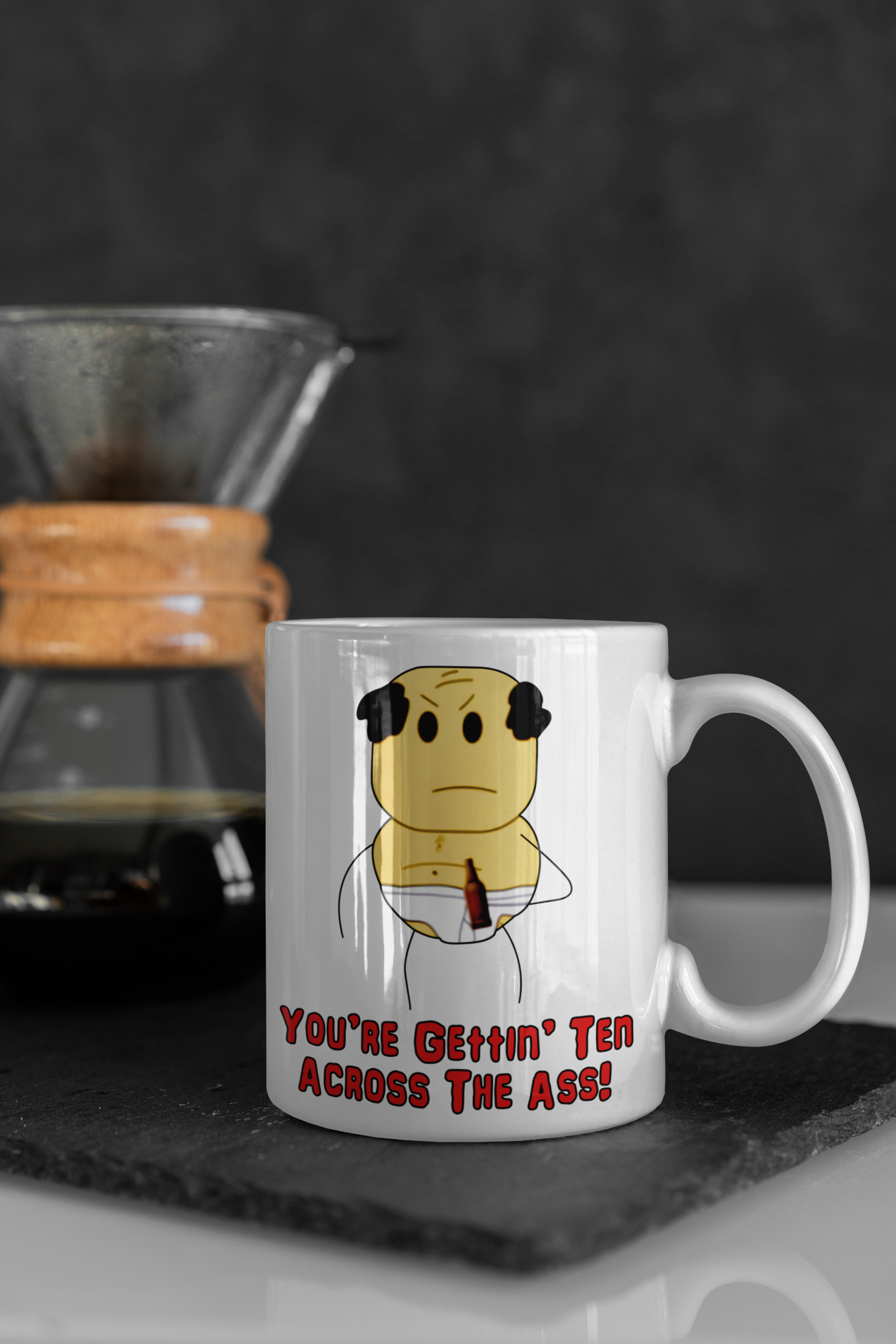 Michael's Stepdad You are gettin across the ass mug 4 Michaels Stepdad You are gettin across the ass mug