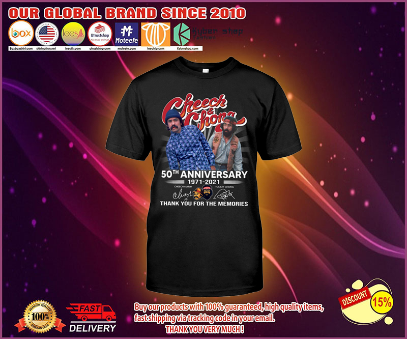 Cheech & chong 50th anniversary 1971 2021 shirt 2 Cheech chong th anniversary shirt