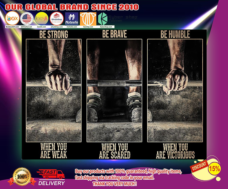 Fitness be strong be brave be humble be badass poster 2 Fitness be strong be brave be humble be badass poster
