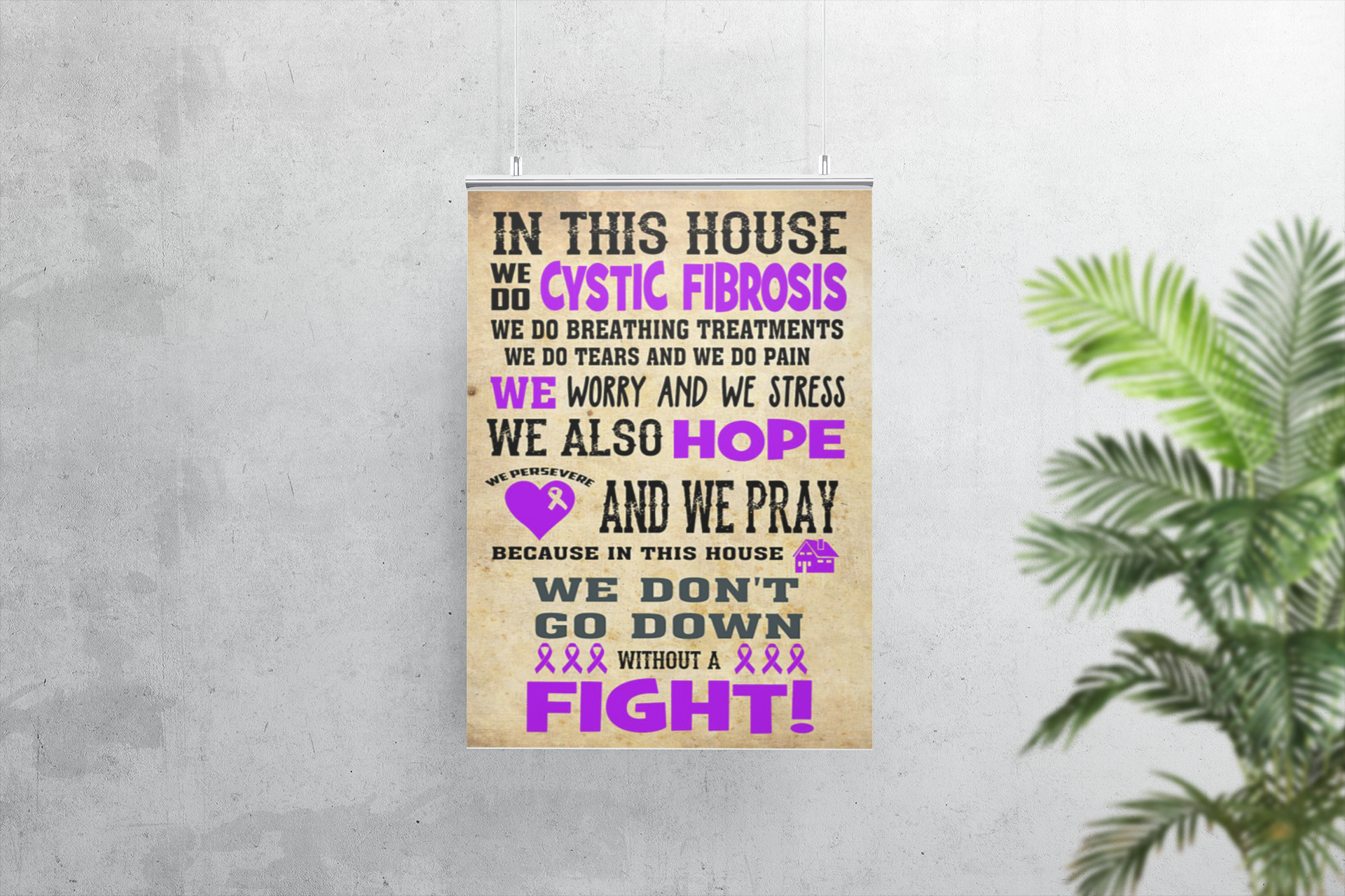 In this house we do cystic fibrosis poster 2 In this house we do cystic fibrosis poster
