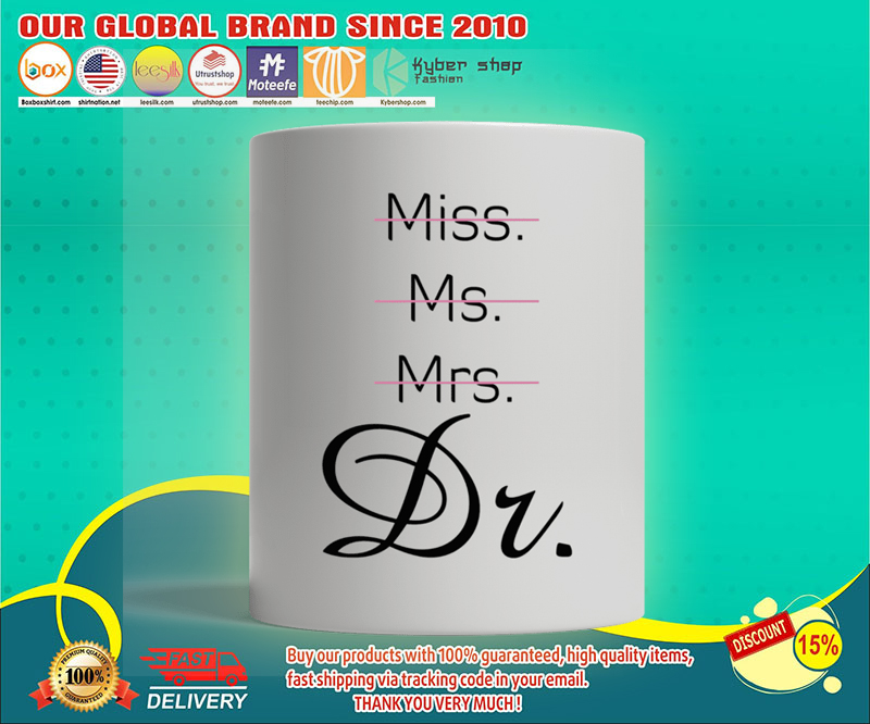 Miss Ms Mrs Dr mug 4 Miss Ms Mrs Dr mug