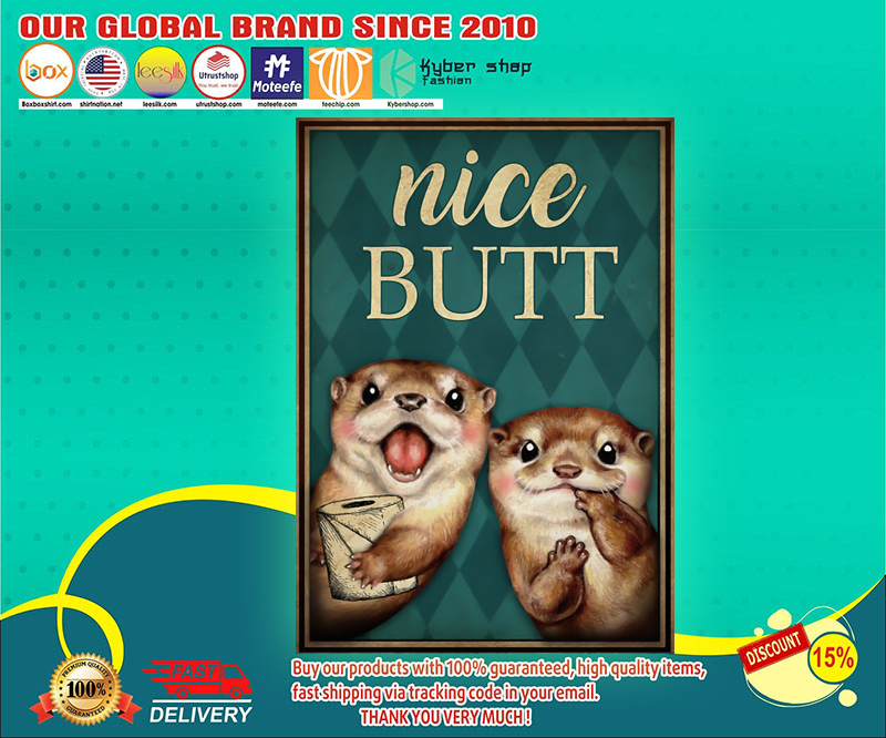 Otter nice butt poster 2 Otter nice butt poster
