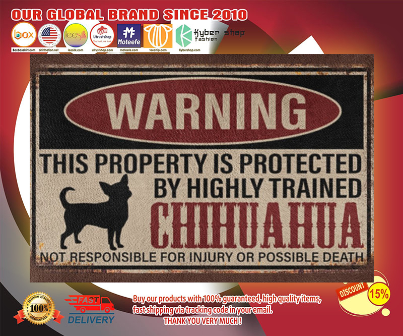 Chihuahua warning this property is protected by hinghly trained chihuahua doormat 2 Chihuahua warning this property is protected by hinghly trained chihuahua doormat