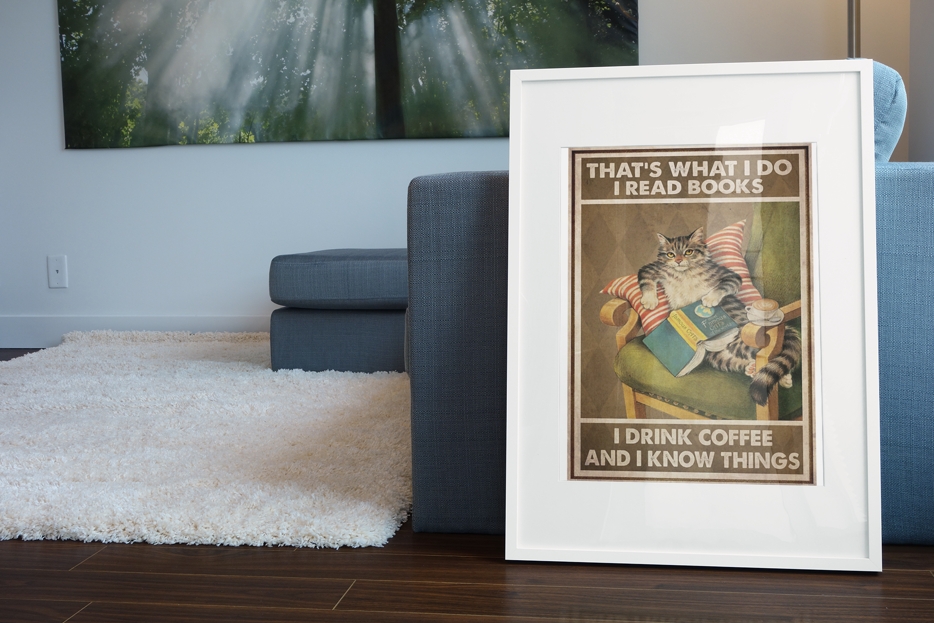 Cat That's what I do I read books I drink coffee and I know things poster 4 Cat Thats what I do I read books I drink coffee and I know things poster