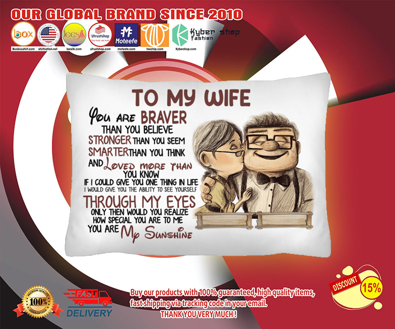 Up carl and ellie To my Wife you are braver than you believe cushion pillow 3 Up carl and ellie To my Wife you are braver than you believe cushion pillow