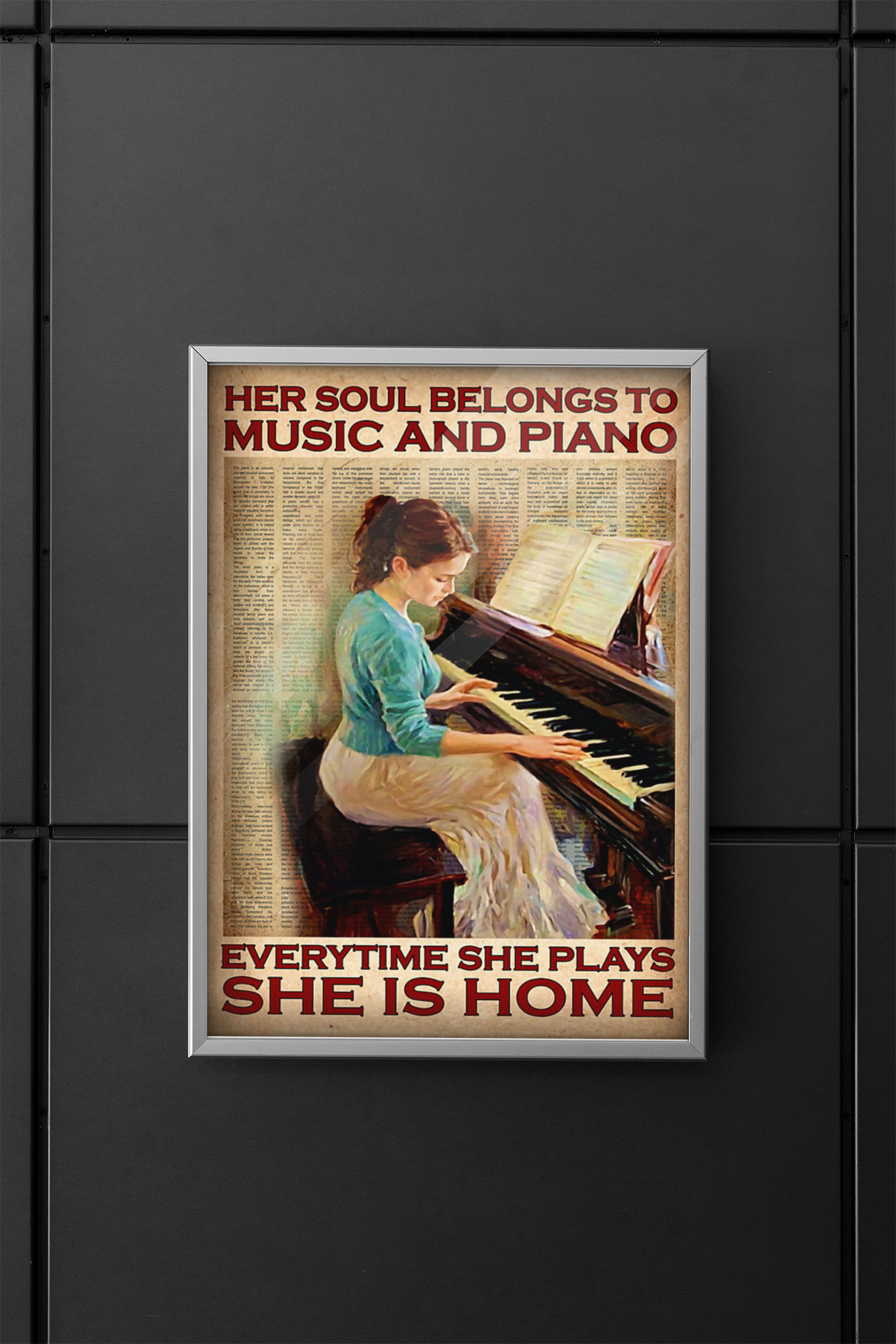 Her soul belongs to music and piano everytime she plays she is home poster 3 Her soul belongs to music and piano everytime she plays she is home poster