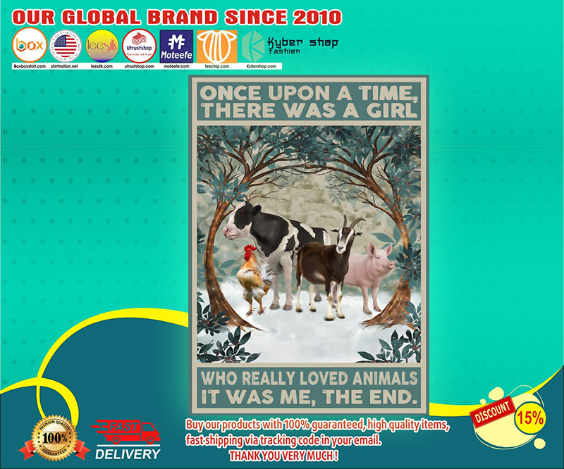 Once upon a time there was a girl who really loved animals poster 3 Once upon a time there was a girl who really loved animals poster