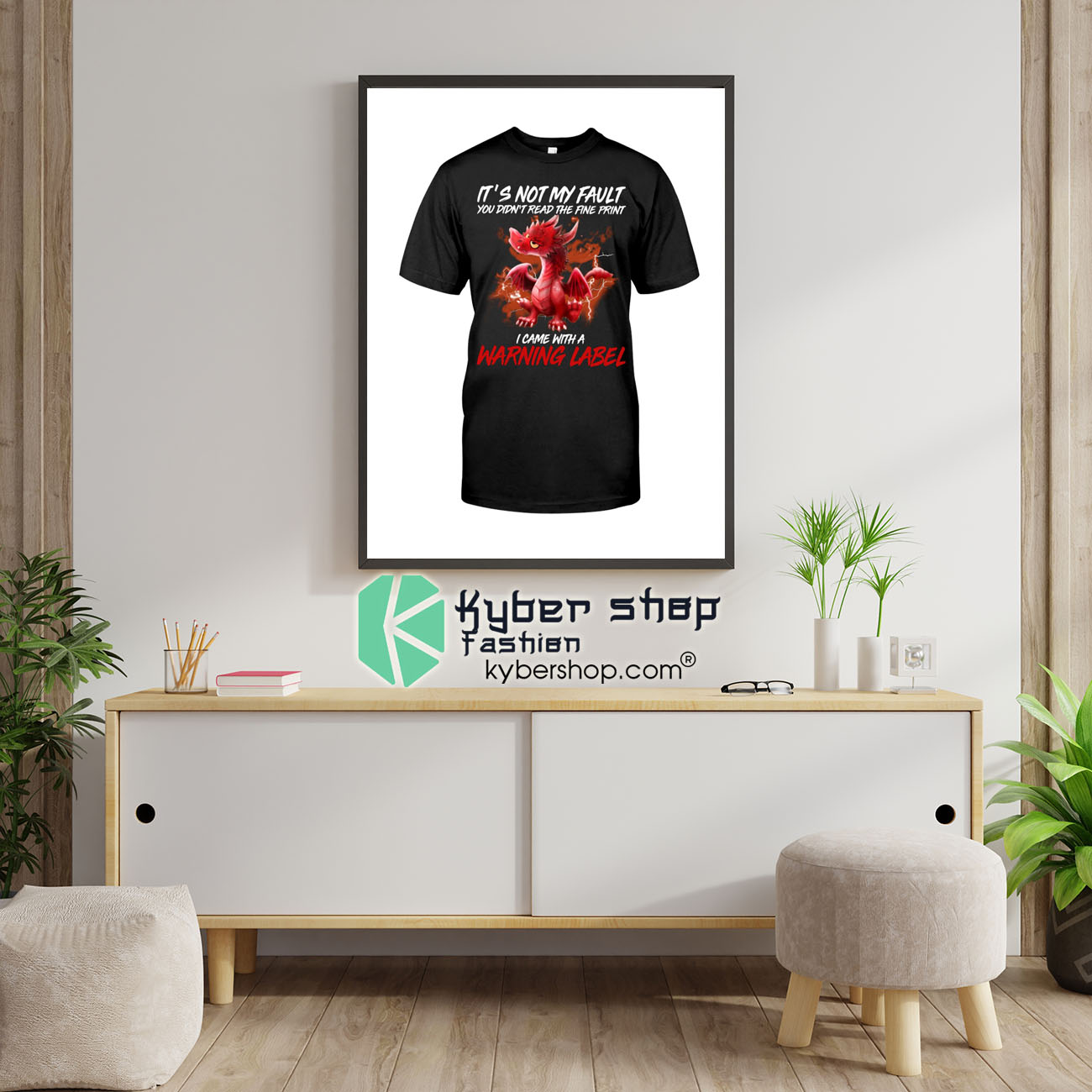 Dragon It's not my fault you didn't read the fine print shirt 4 Dragon Its not my fault you didnt read the fine print shirt 1