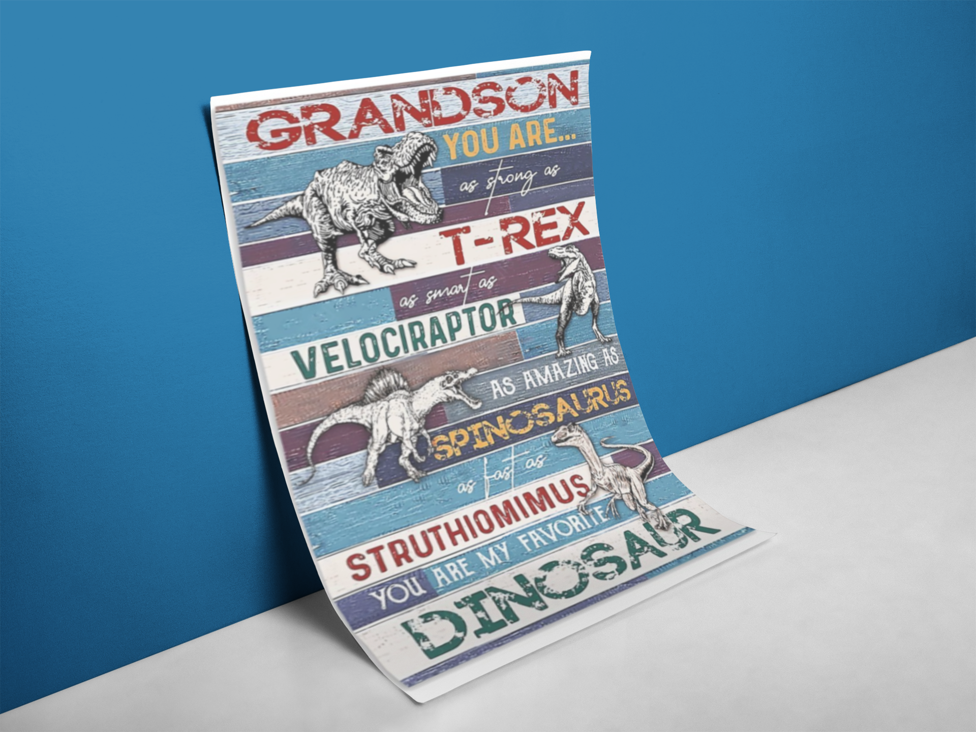 Grandson you are as strong as t-rex as smart as velociraptor poster 3 Grandson you are as strong as t rex as smart as velociraptor poster