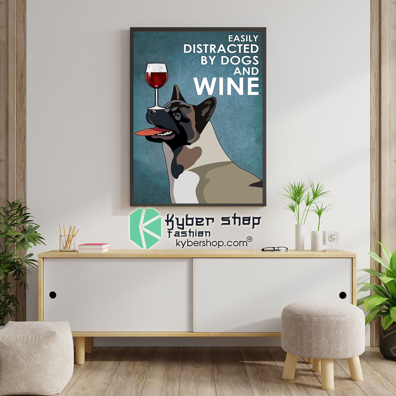 Dog american akita easily distracted by dogs and wine poster 4 Dog american akita easily distracted by dogs and wine poster6