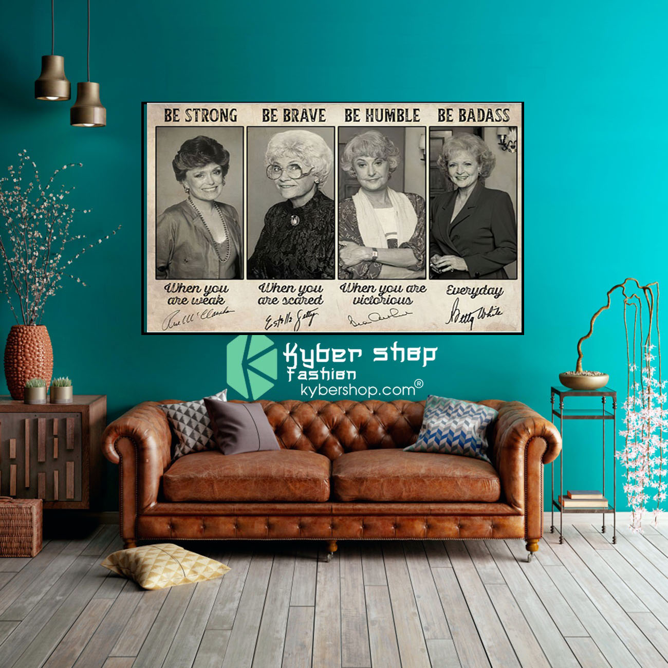 Golden Girls Be strong be brave be humble poster 4 Golden Girls Be strong be brave be humble poster