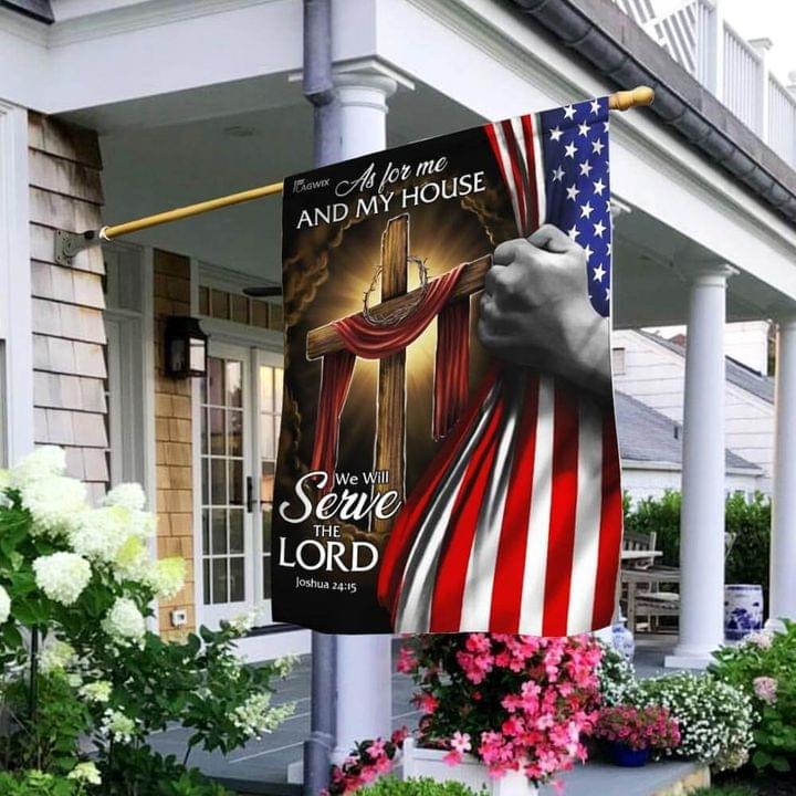 As for me and my house we will serve the lord flag