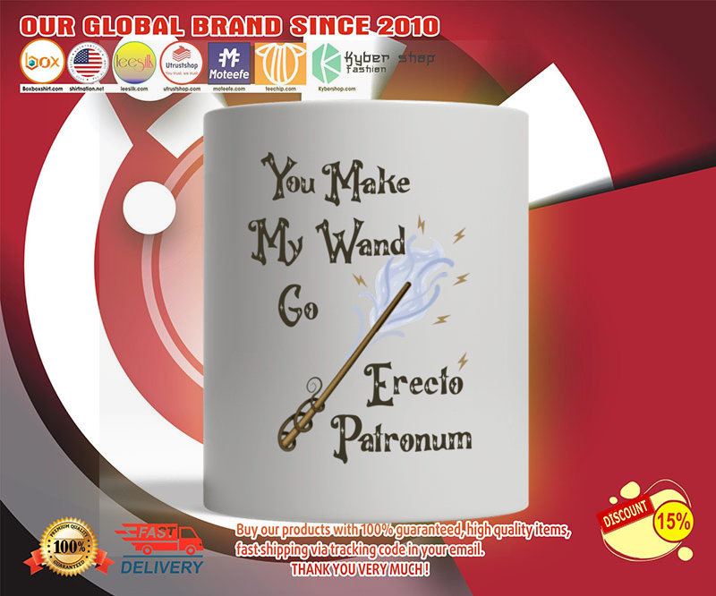 You make my wand go erecto patronum mug 2 You make my wand go erecto patronum mug