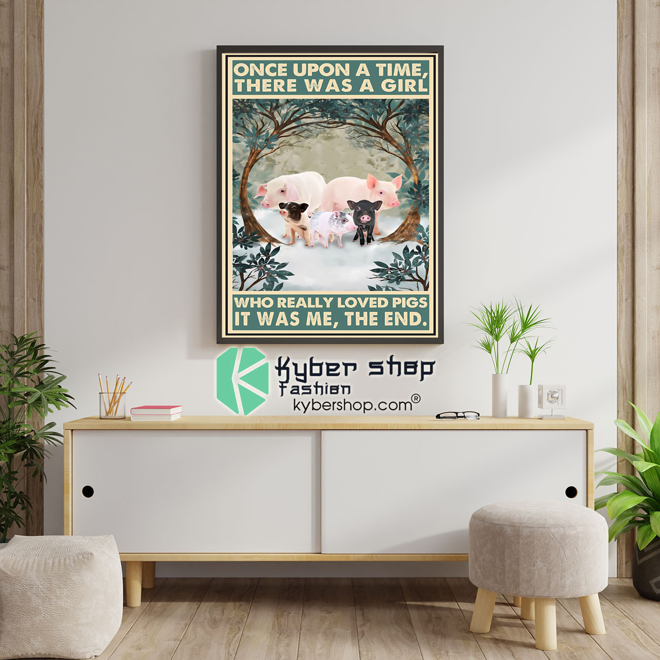 Once upon a time there was a girl who really loved pigs poster 5