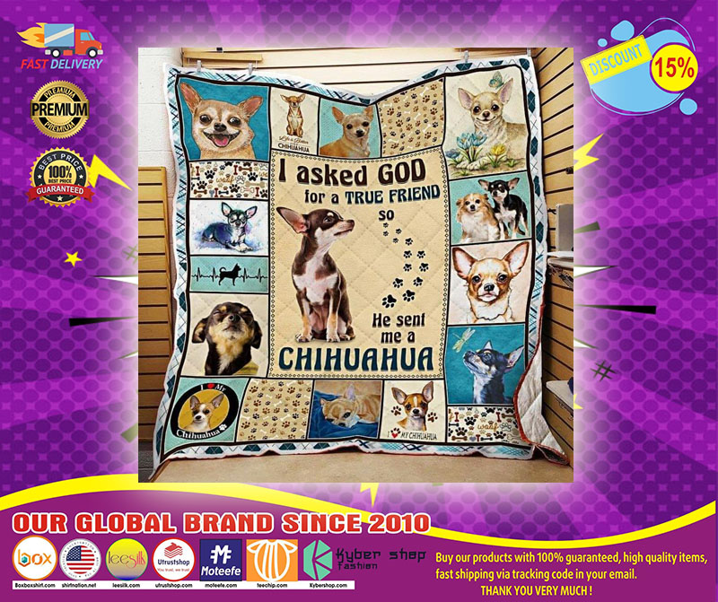 I asked god for a true friend he sent me a chihuahua bedding set 2 I asked god for a true friend he sent me a chihuahua bedding