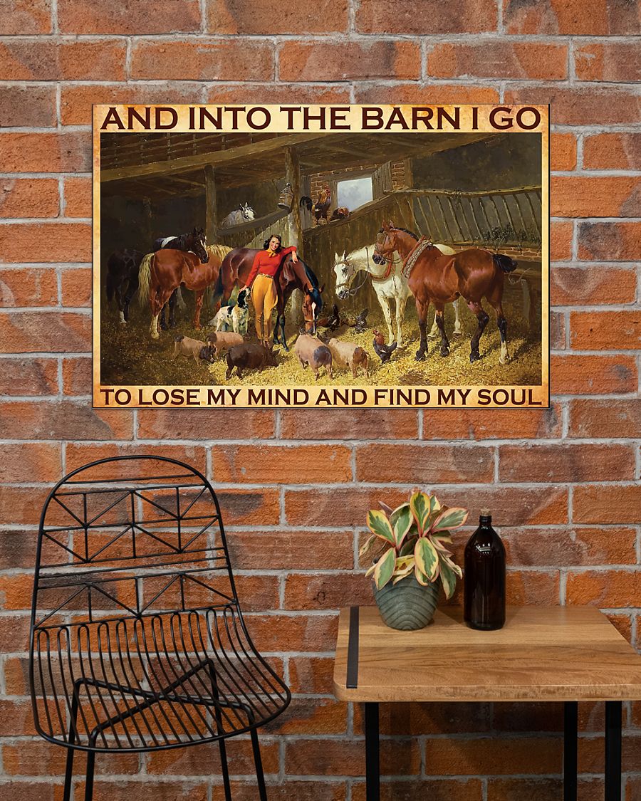 Cowgirl and into the barn I go to lose my mind and find my soul poster 3 Cowgirl and into the barn I go to lose my mind and find my soul poster