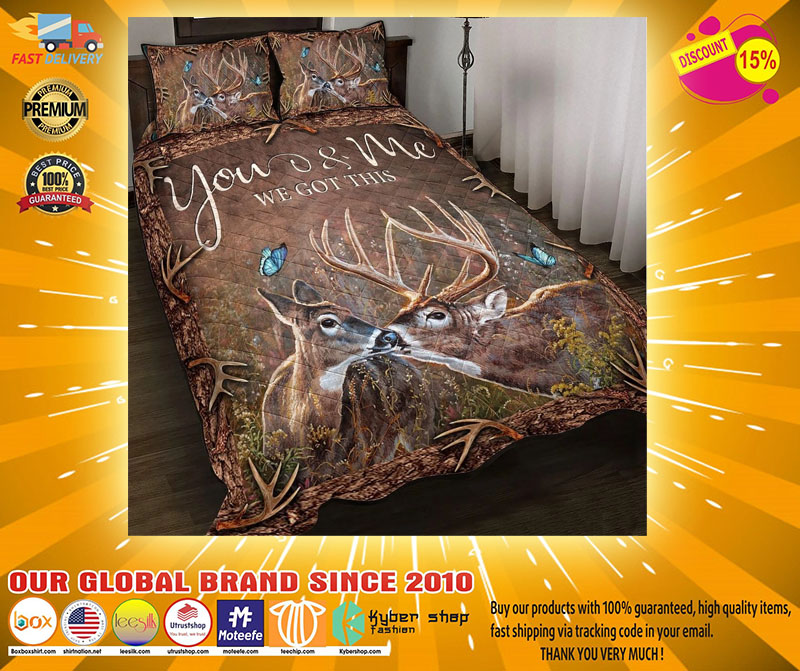 Deer hunting you and me we got this bedding set 3 Deer hunting you and me we got this bedding set