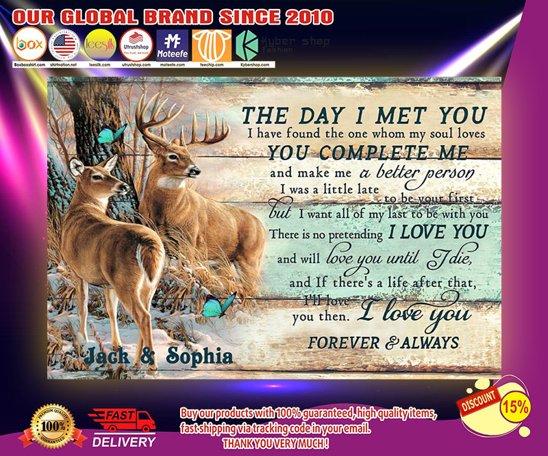 Hunting buck and doe the day I met you poster 4 Hunting buck and doe the day I met you poster
