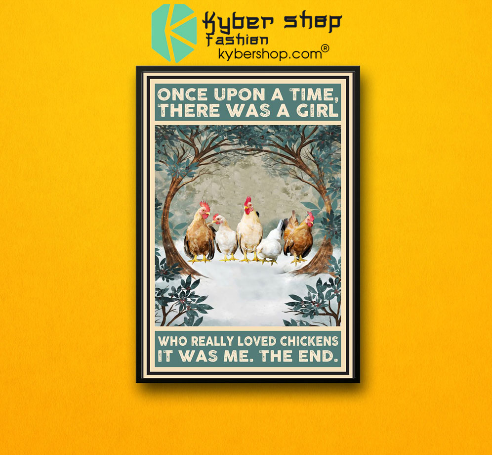 Once upon a time there was a girl who really loved chickens poster 3 Once upon a time there was a girl who really loved chickens poster7