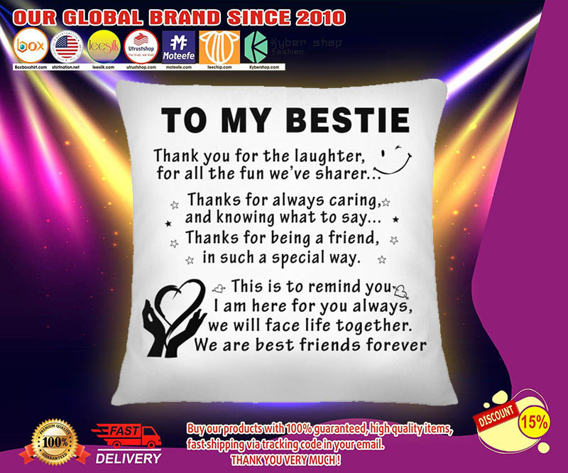 To my bestie thank you for the laughter pillow 4 To my bestie thank you for the laughter pillow 2