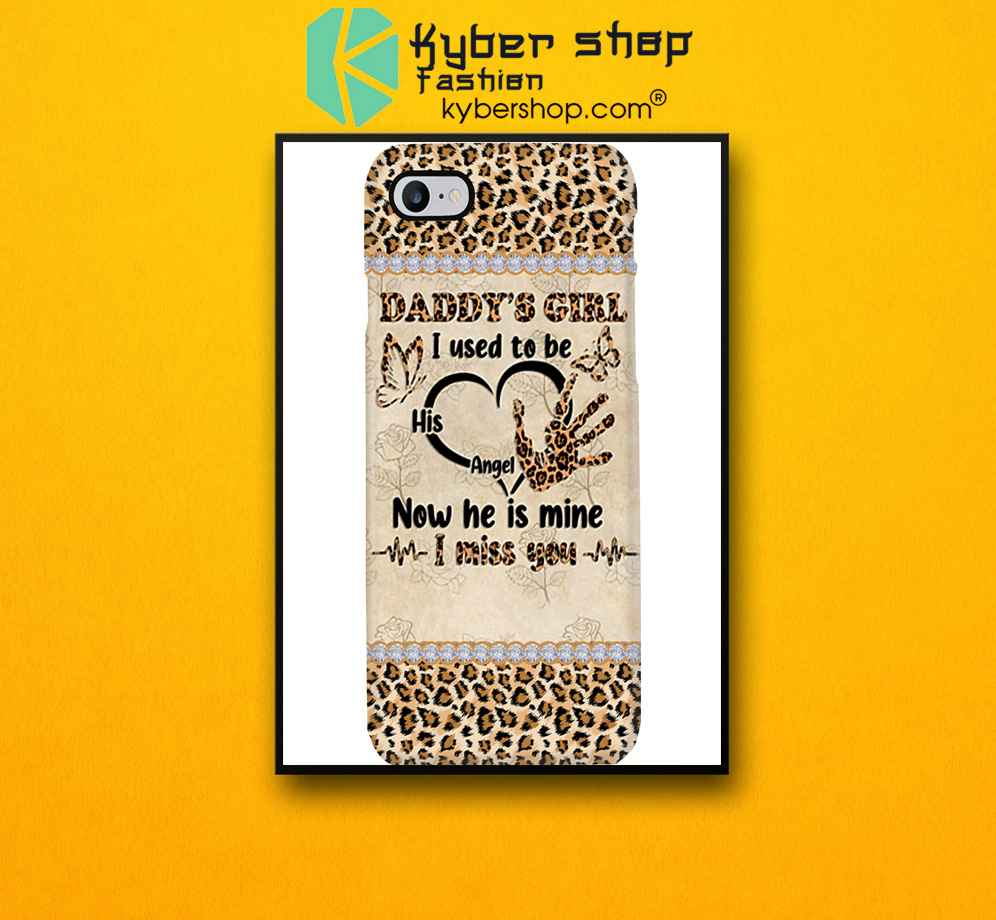 Daddy's girl I used to be his angle now he is mine I misss you phone case 3 Daddys girl I used to be his angle now he is mine I misss you phone case 2