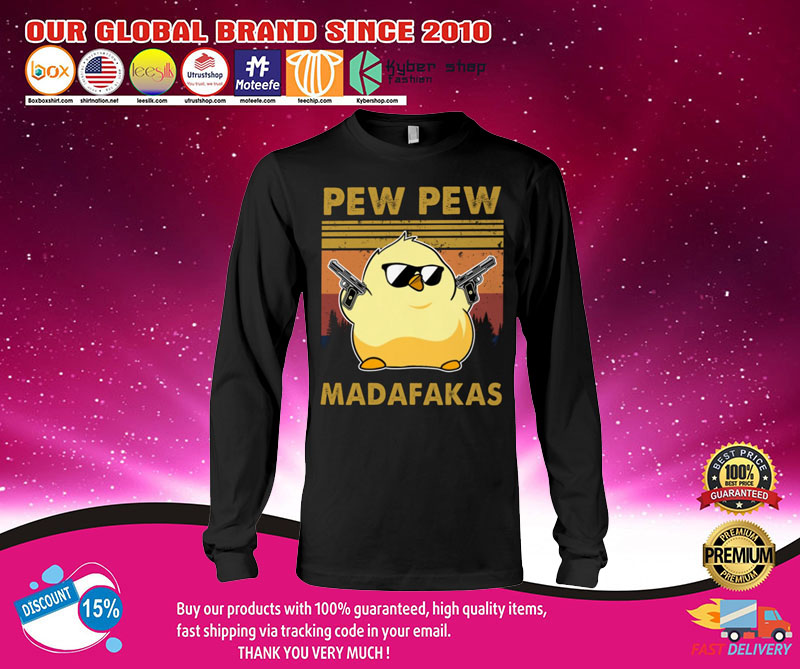 Chicken Pew pew madafakas shirt 3 Chicken Pew pew madafakas shirt3