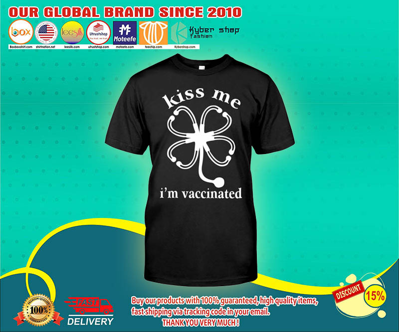 Kiss me i'm vaccinated shirt 2 Kiss me im vaccinated shirt 4 1
