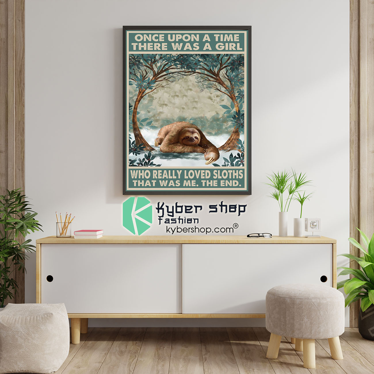 There was a girl who really loved sloths that was me poster 5