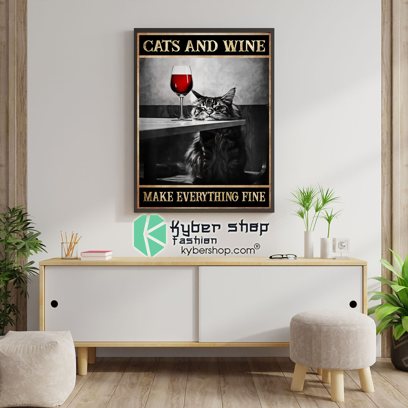 Cats and wine make everything fine poster 4 Cats and wine make everything fine poster 1