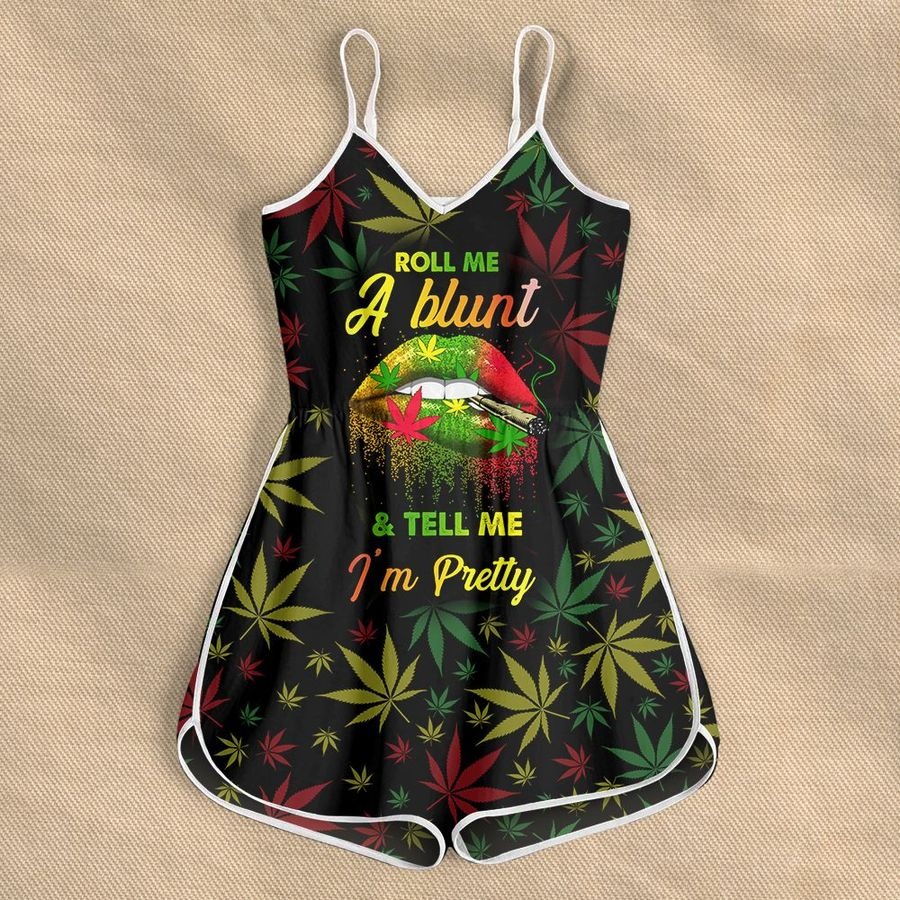 Weed roll me a blunt and Tell me Im pretty Rompers for women