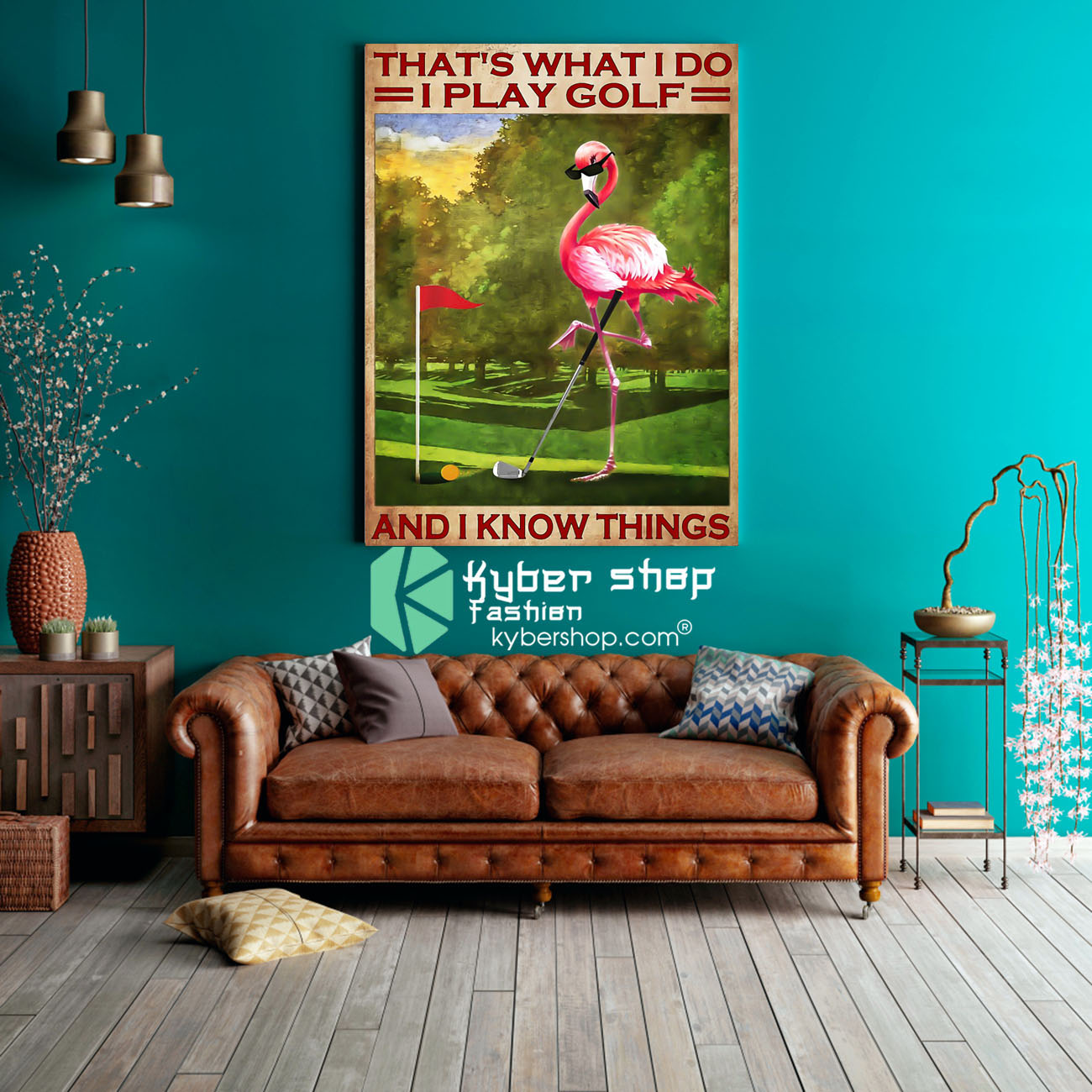Flamingo that's what I do I play golf and I know things poster 2 Flamingo thats what I do I play golf and I know things poster 3