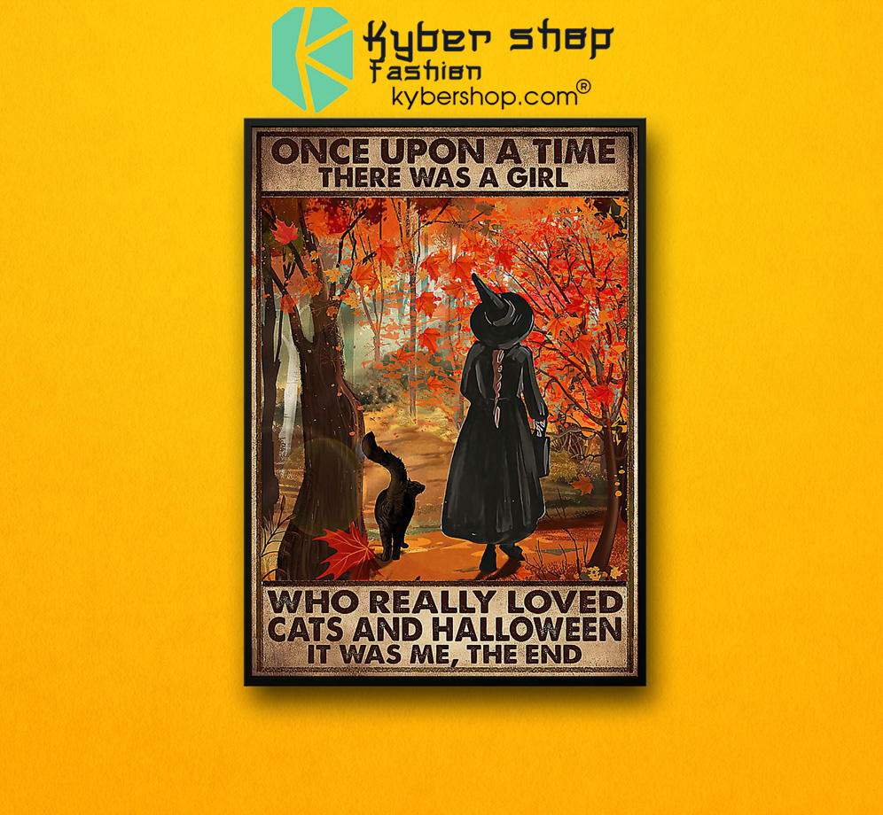 Once upon a time there was a girl who really loved cats and halloween poster 3 Once upon a time there was a girl who really loved cats and halloween poster 2