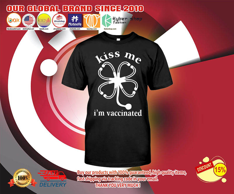 Kiss me i'm vaccinated shirt 3 Kiss me im vaccinated shirt 3 1