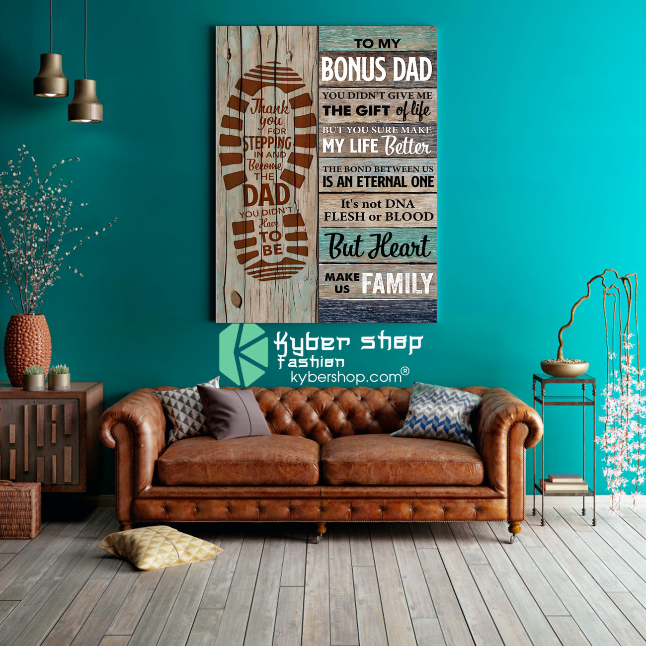 To my bonus dad you didn't give me the gift of life but you sure make my life better poster 2 To my bonus dad you didnt give me the gift of life but you sure make my life better poster 3