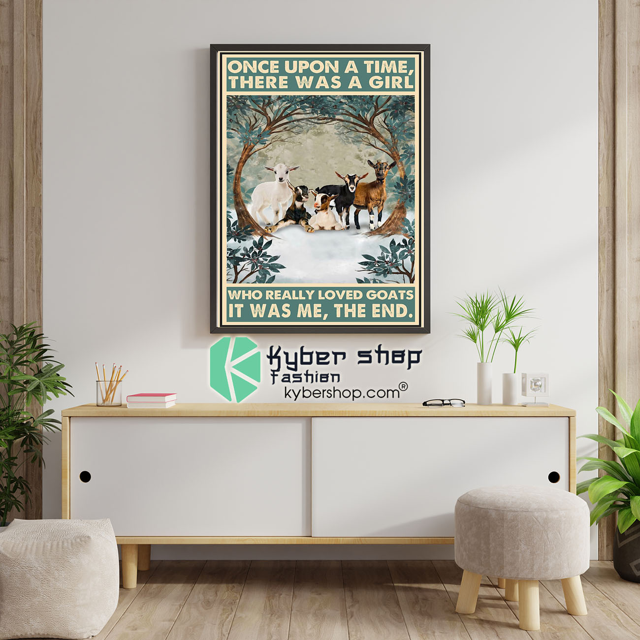Once upon a time there was a girl who really loved goats poster