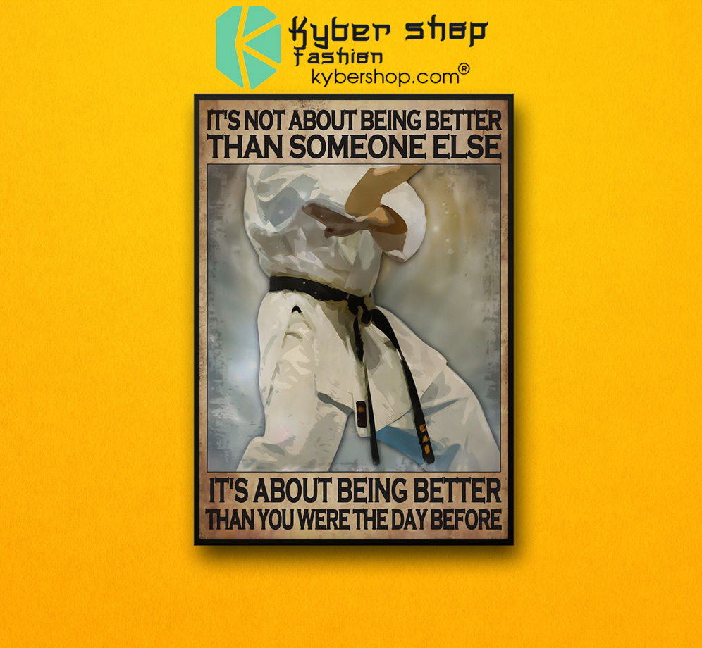 Osu Karate It's not about being better than someone else poster 4 Osu Karate Its not about being better than someone else poster 2