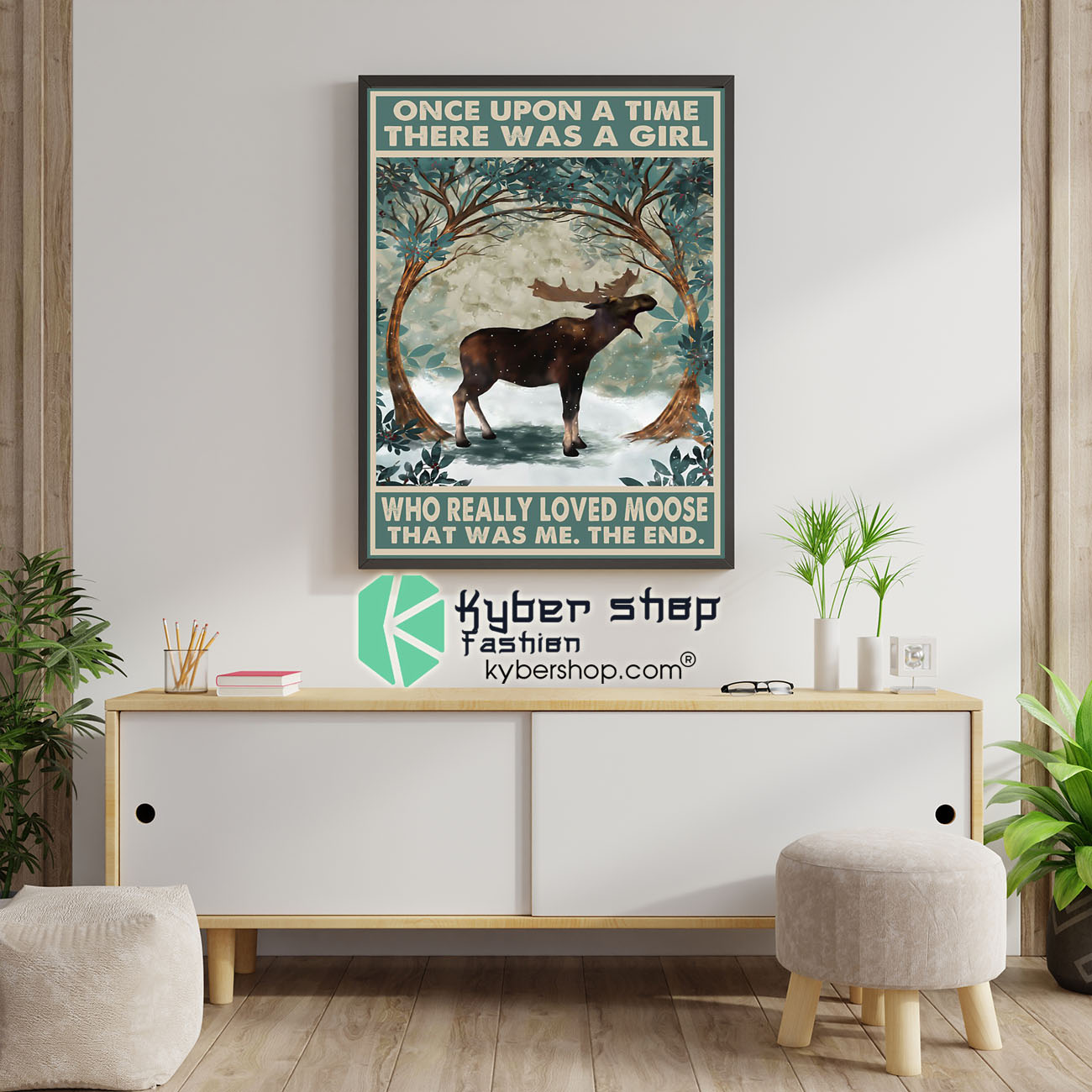 Once upon a time there was a girl who really loved moose poster 3 Once upon a time there was a girl who really loved moose poster 1