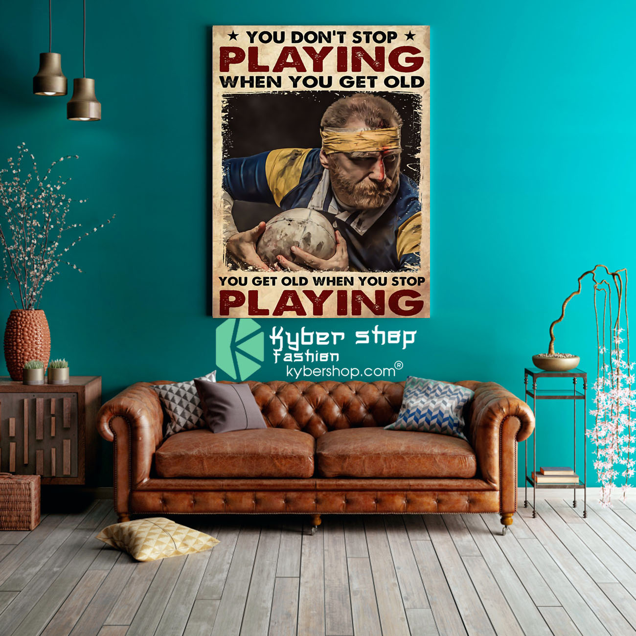 Rugby man you don't stop playing when you get old poster 2 Rugby man you dont stop playing when you get old poster 3